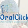 OralClick – Odontología especializada